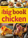Cover image for Betty Crocker the Big Book of Chicken